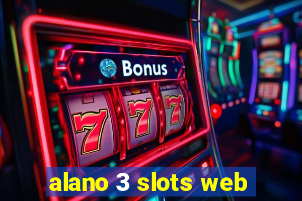 alano 3 slots web